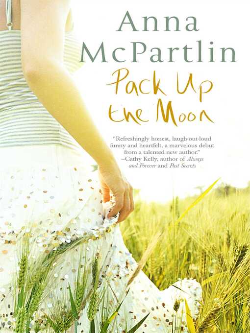 Title details for Pack Up the Moon by Anna McPartlin - Available